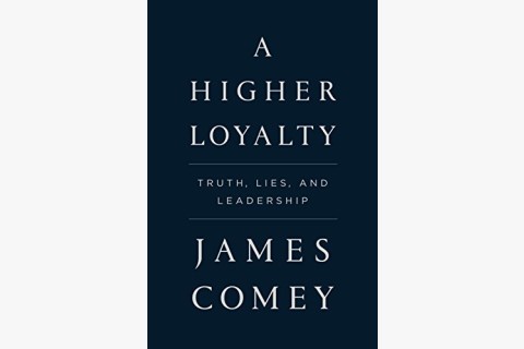 picture of James Comey memoir on ethics, leadership, and loyalty