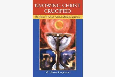 picture of Shawn Copeland book on Christ, black experience, and suffering